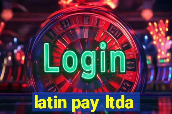 latin pay ltda